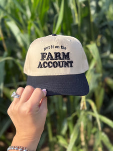 put it on the farm account